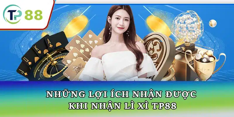 Hình ảnh minh họa lợi ích khi tham gia ưu đãi đăng nhập nhận lì xì tại TP88, giúp người chơi nhận phần thưởng hấp dẫn mỗi ngày